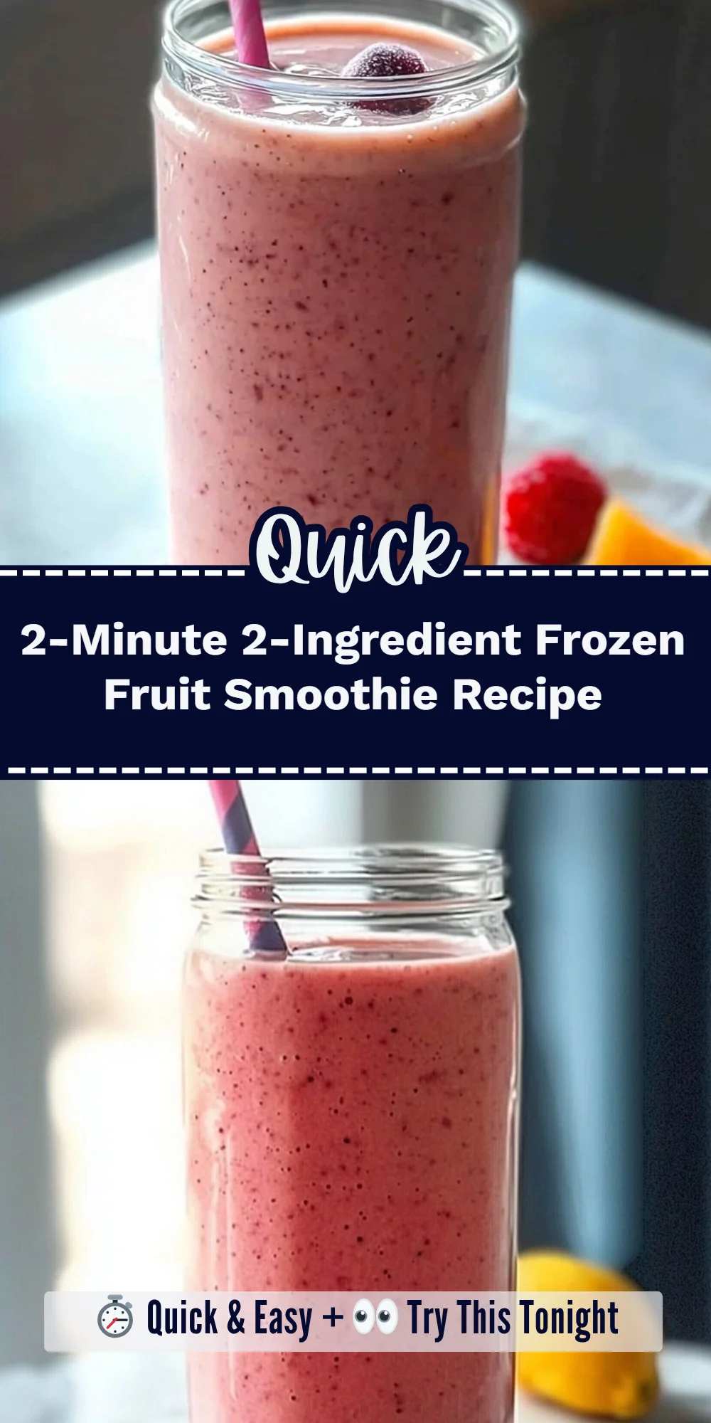 2-Minute 2-Ingredient Frozen Fruit Smoothie Recipe