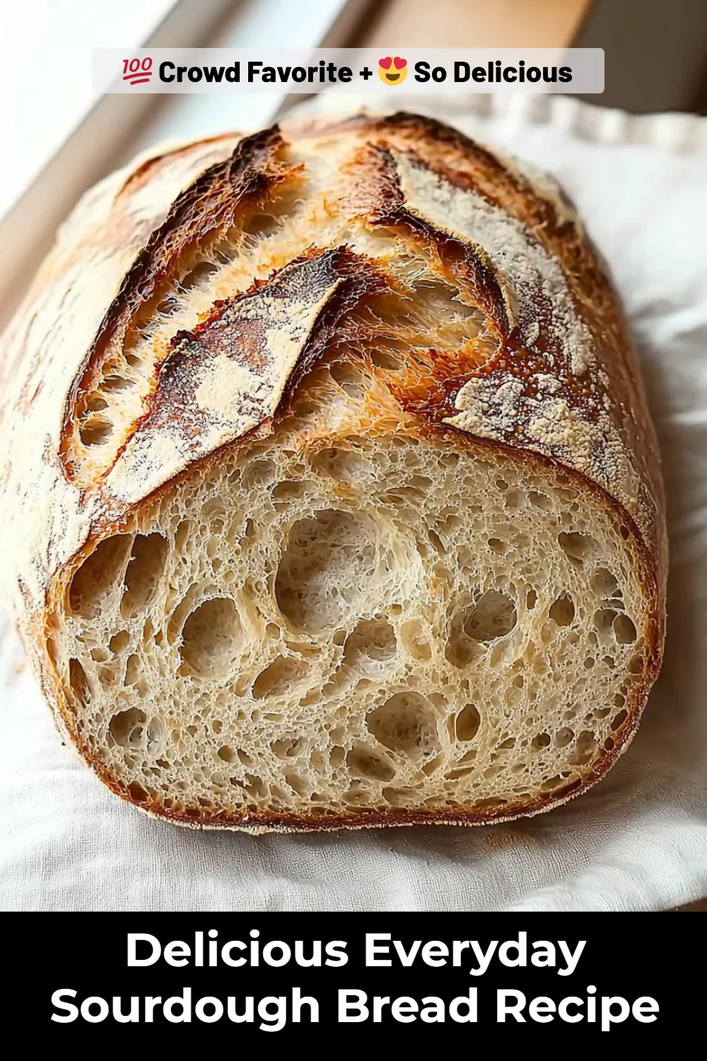 Delicious Everyday Sourdough Bread Recipe