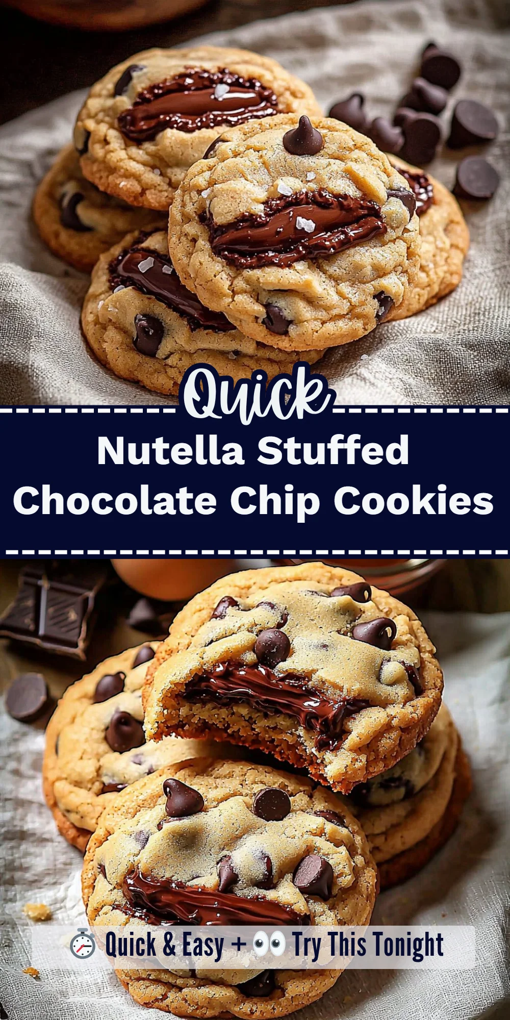 Nutella Stuffed Chocolate Chip Cookies