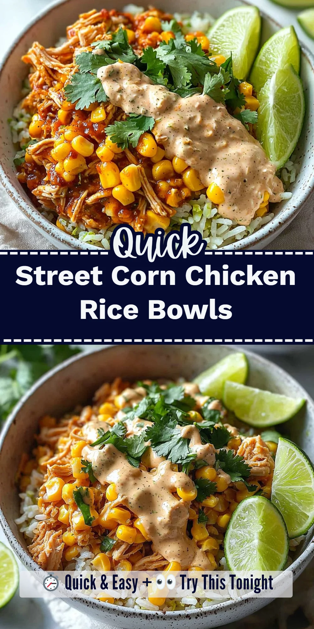 Street Corn Chicken Rice Bowls