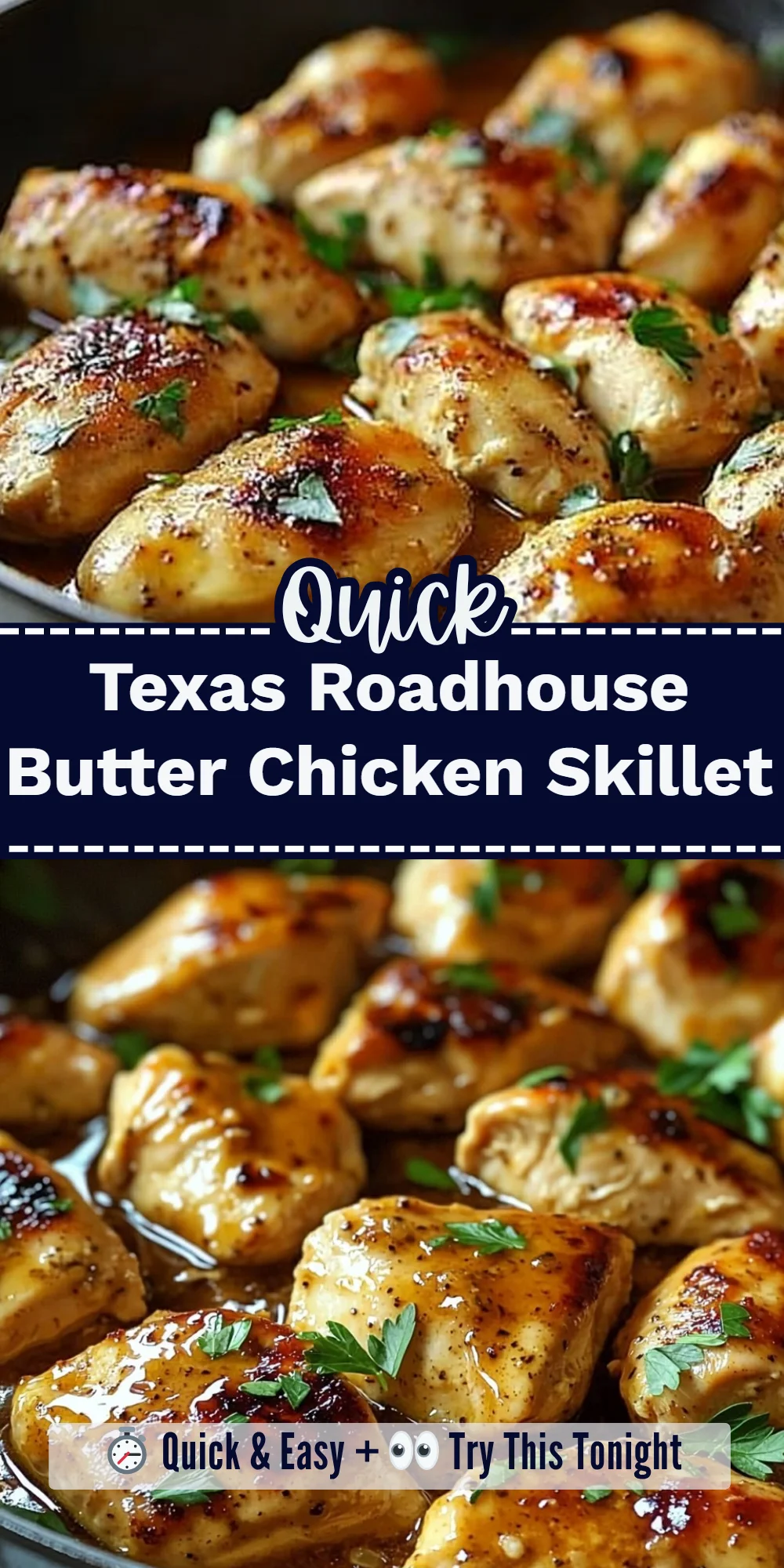 Texas Roadhouse Butter Chicken Skillet