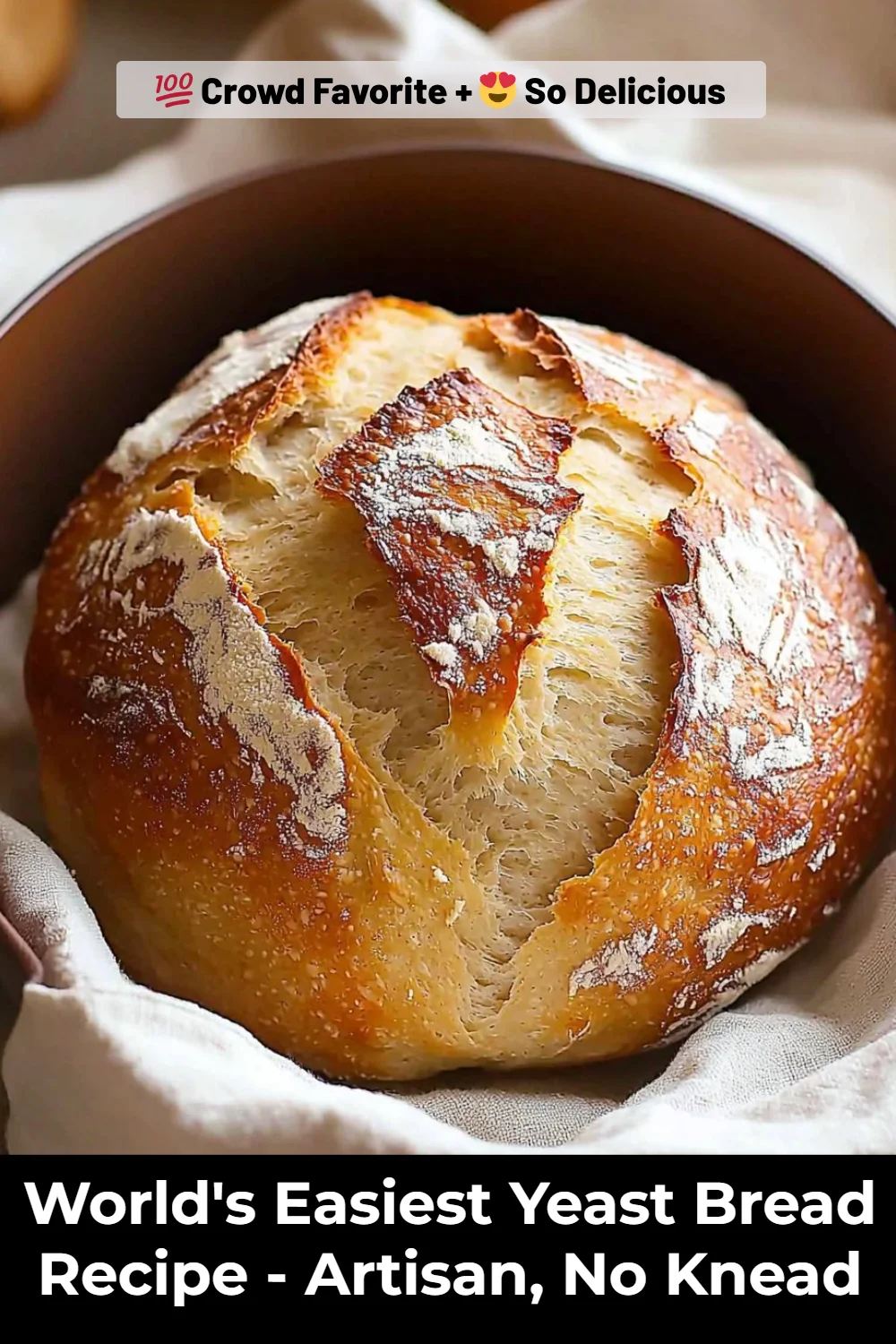 World's Easiest Yeast Bread Recipe - Artisan, No Knead