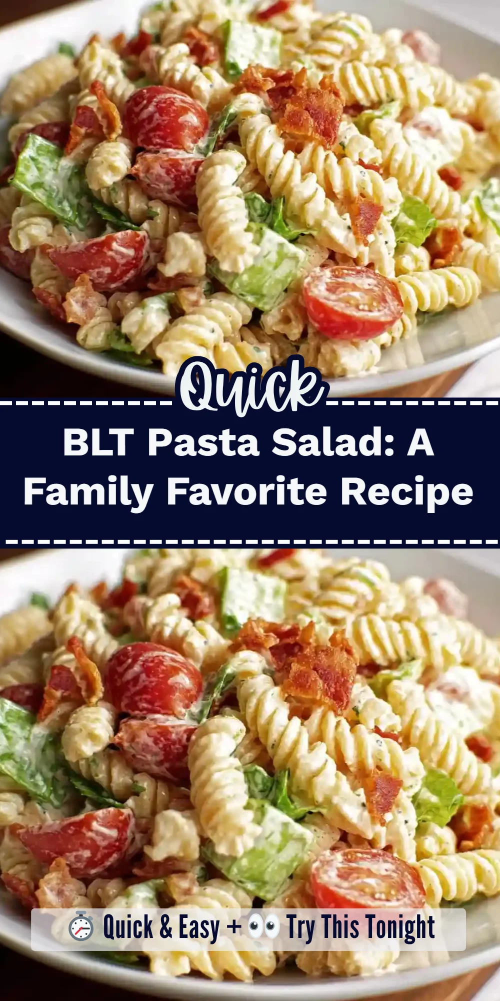 BLT Pasta Salad: A Family Favorite Recipe