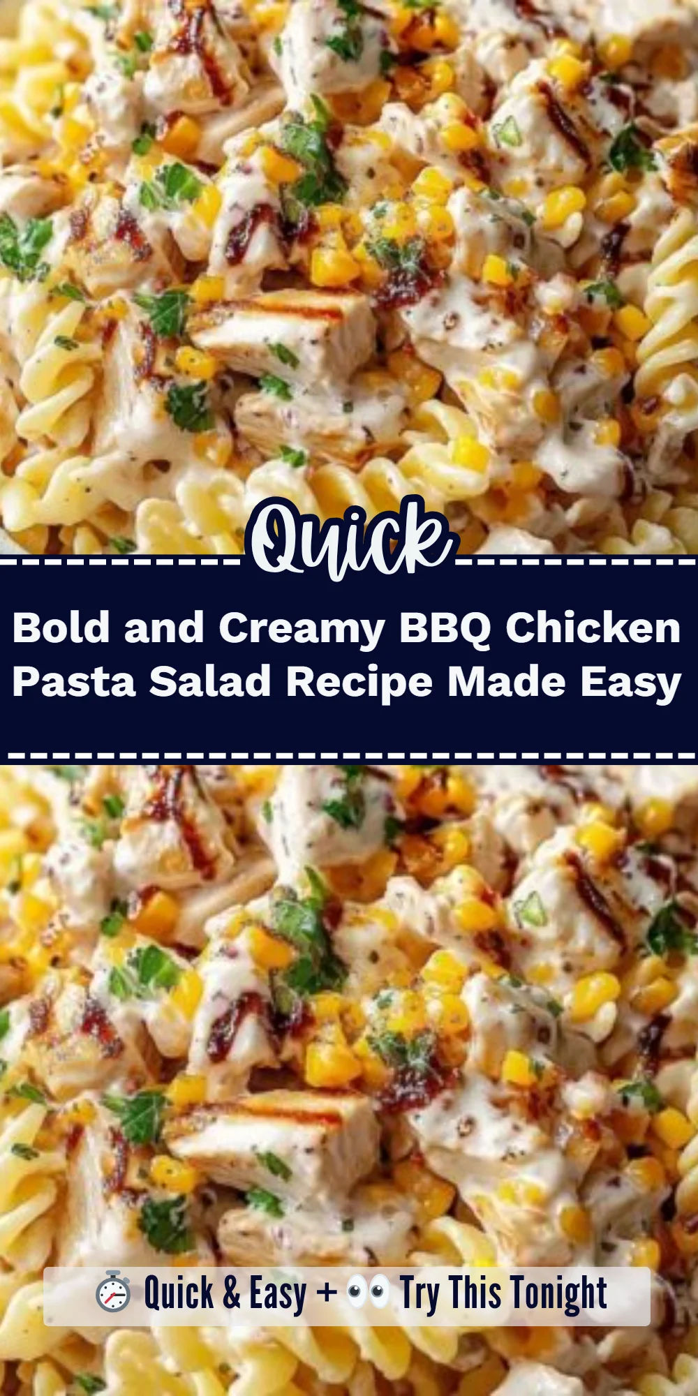 Bold and Creamy BBQ Chicken Pasta Salad Recipe Made Easy