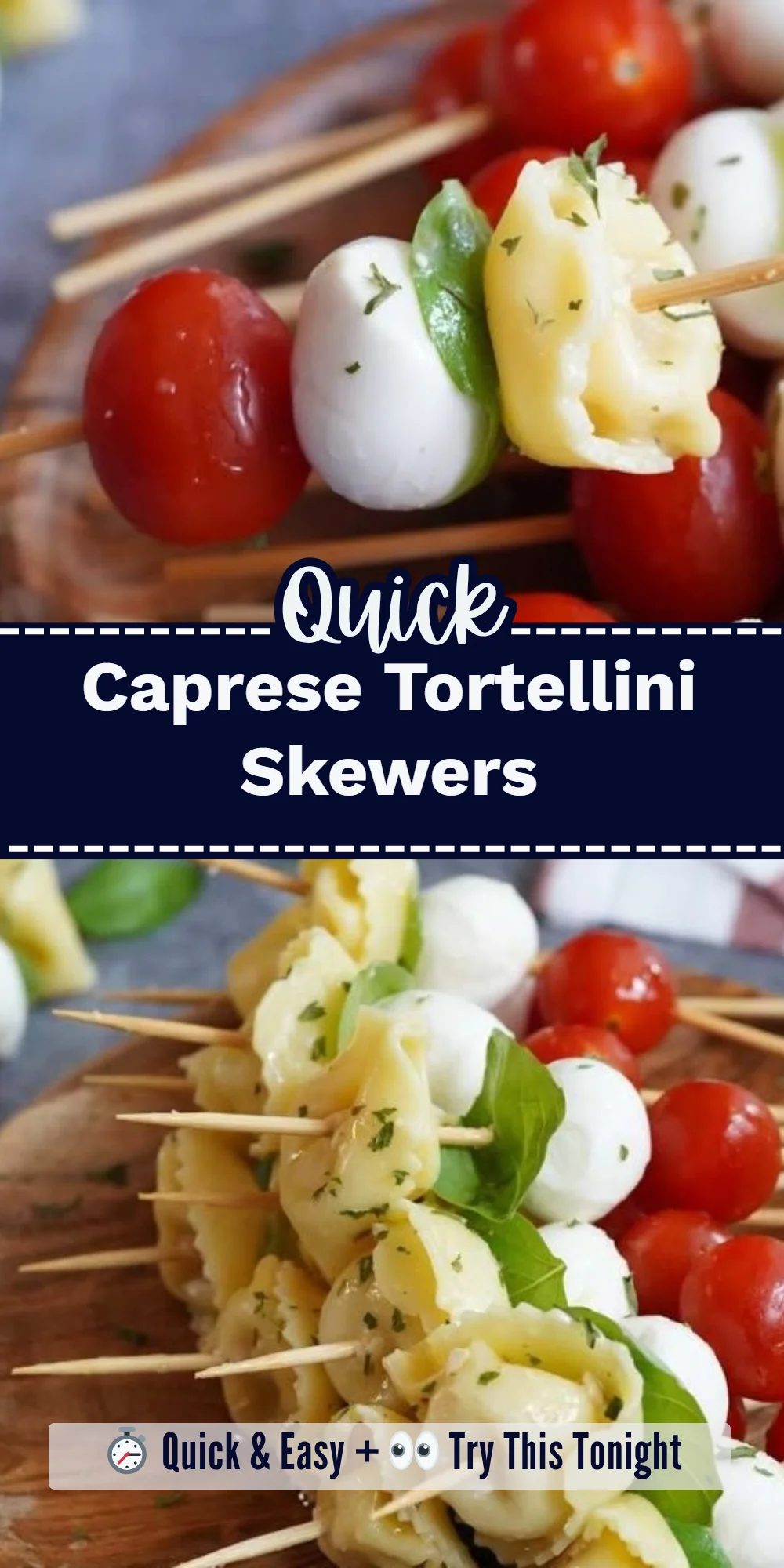 Caprese Tortellini Skewers