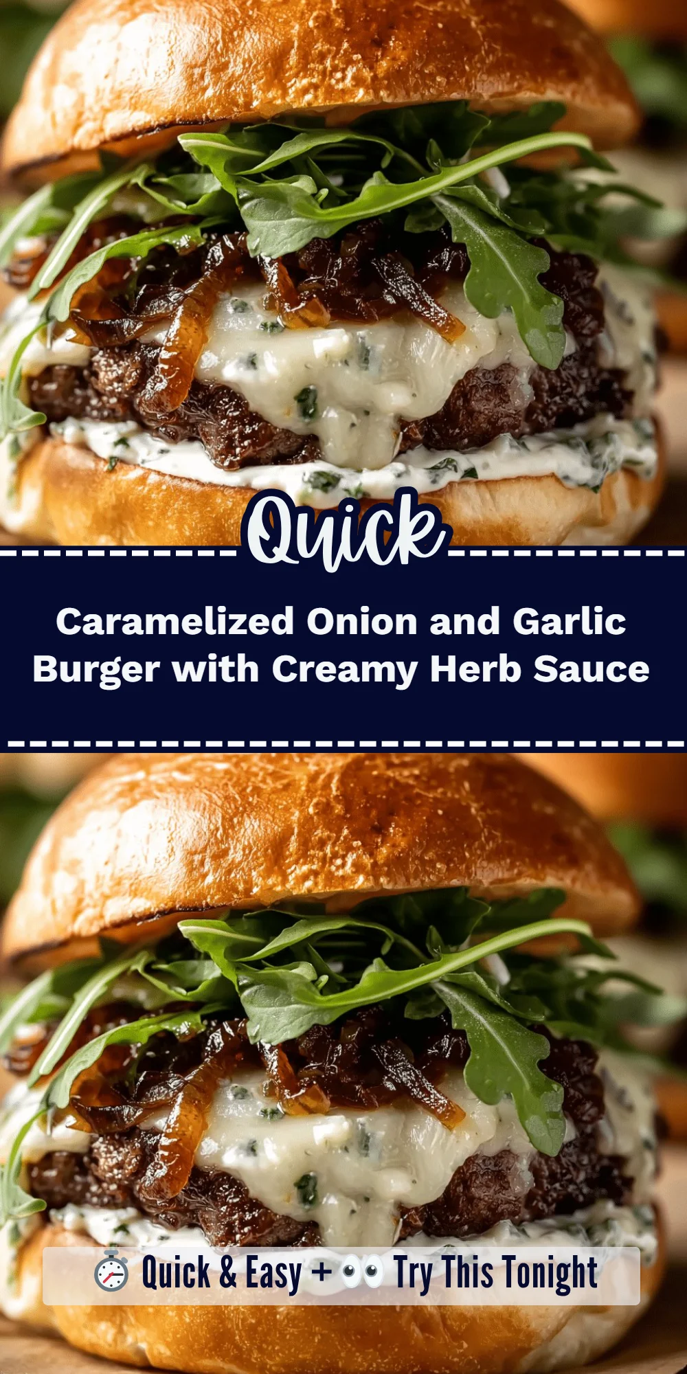 Caramelized Onion and Garlic Burger with Creamy Herb Sauce
