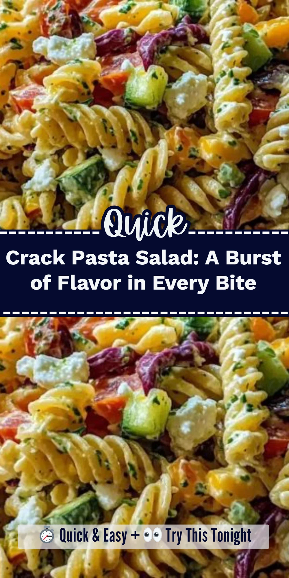 Crack Pasta Salad: A Burst of Flavor in Every Bite