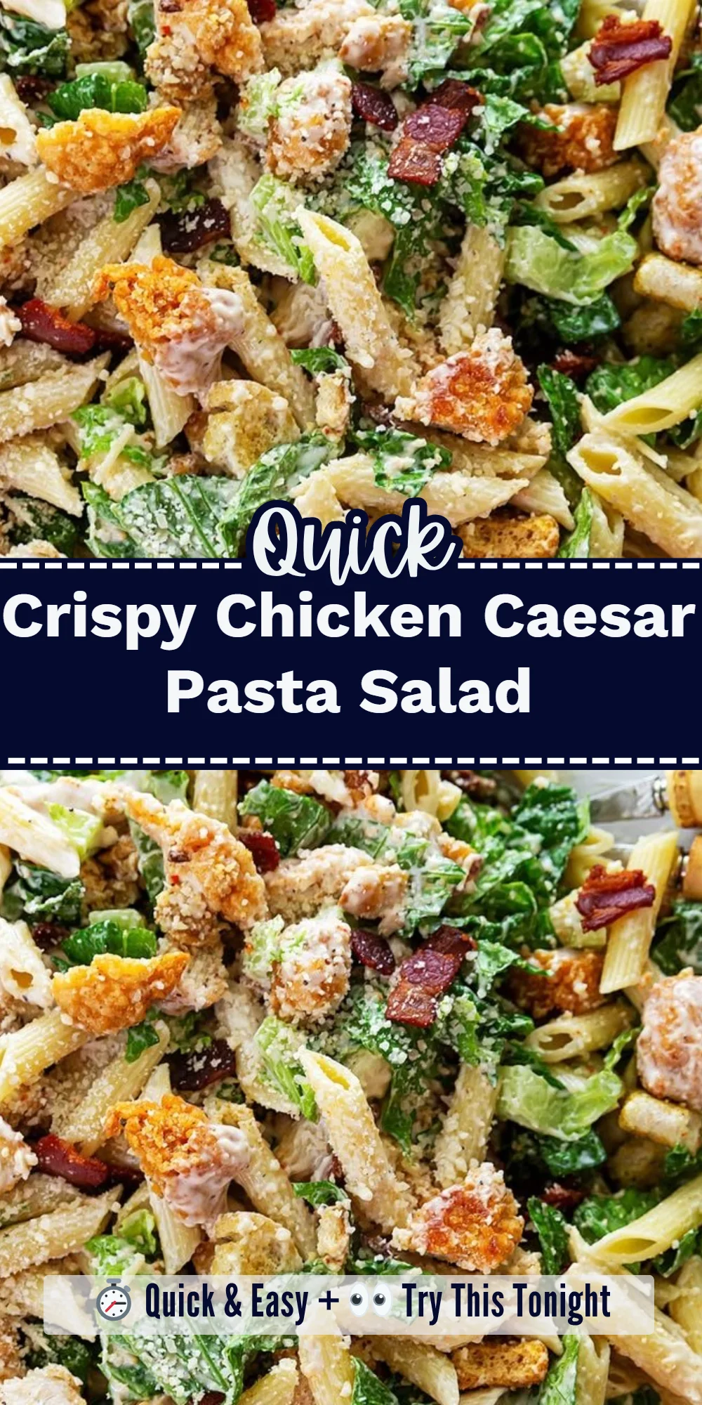 Crispy Chicken Caesar Pasta Salad
