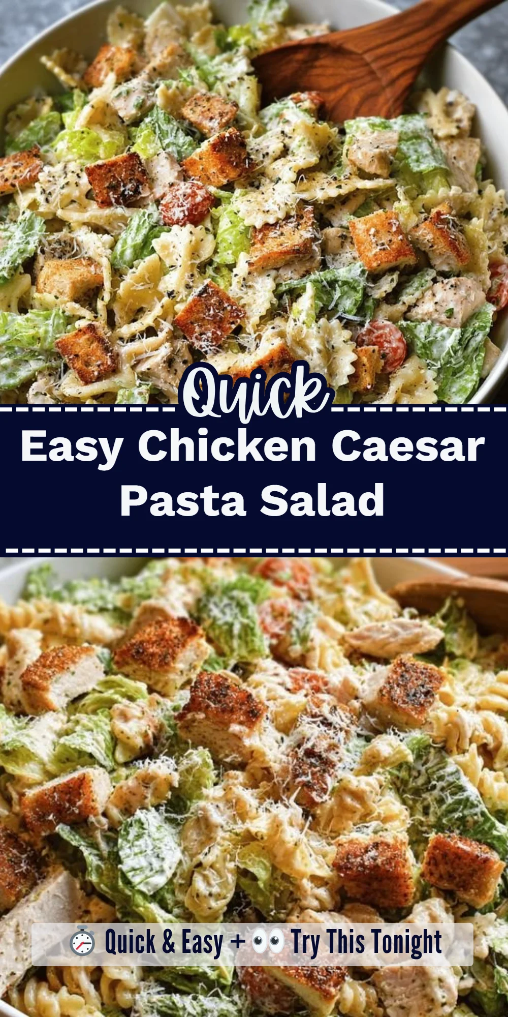 Easy Chicken Caesar Pasta Salad