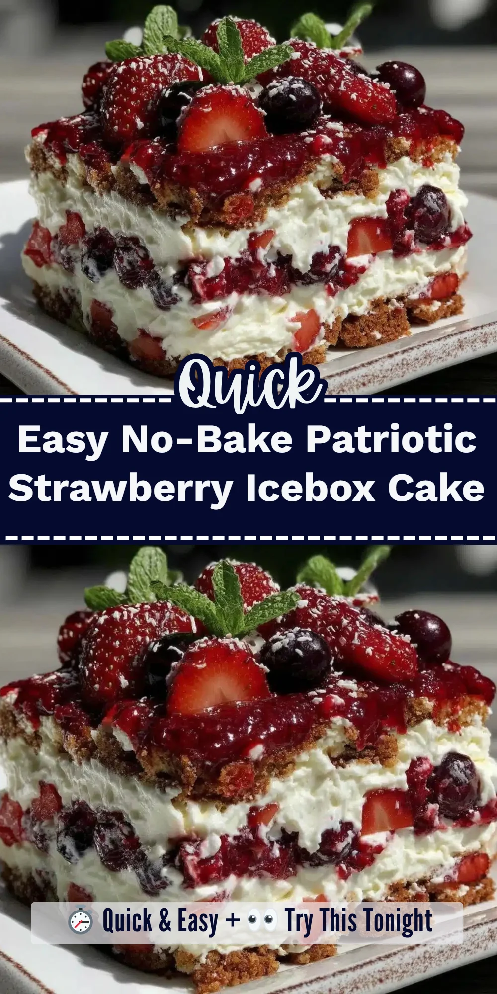 Easy No-Bake Patriotic Strawberry Icebox Cake