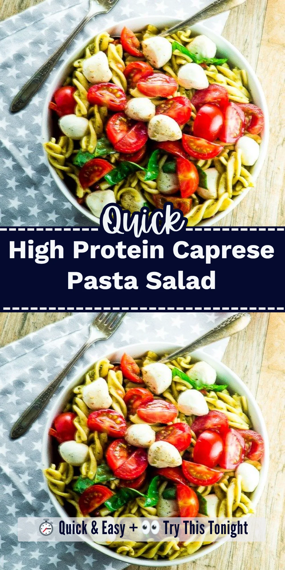 High Protein Caprese Pasta Salad