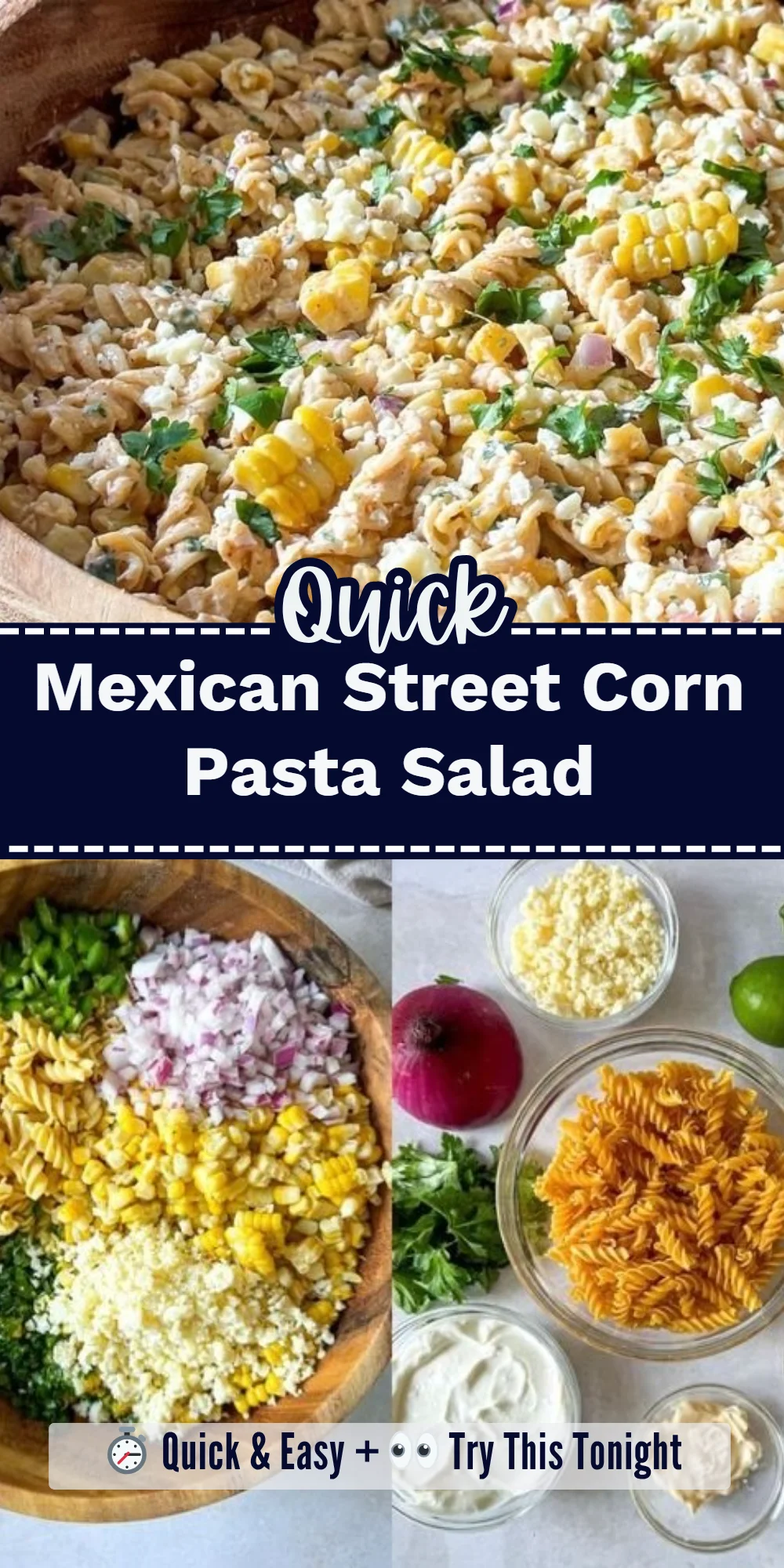 Mexican Street Corn Pasta Salad
