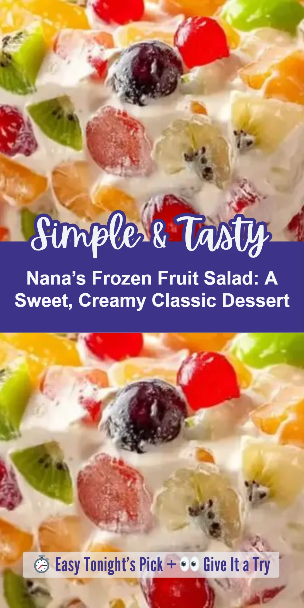 Nana’s Frozen Fruit Salad: A Sweet, Creamy Classic Dessert