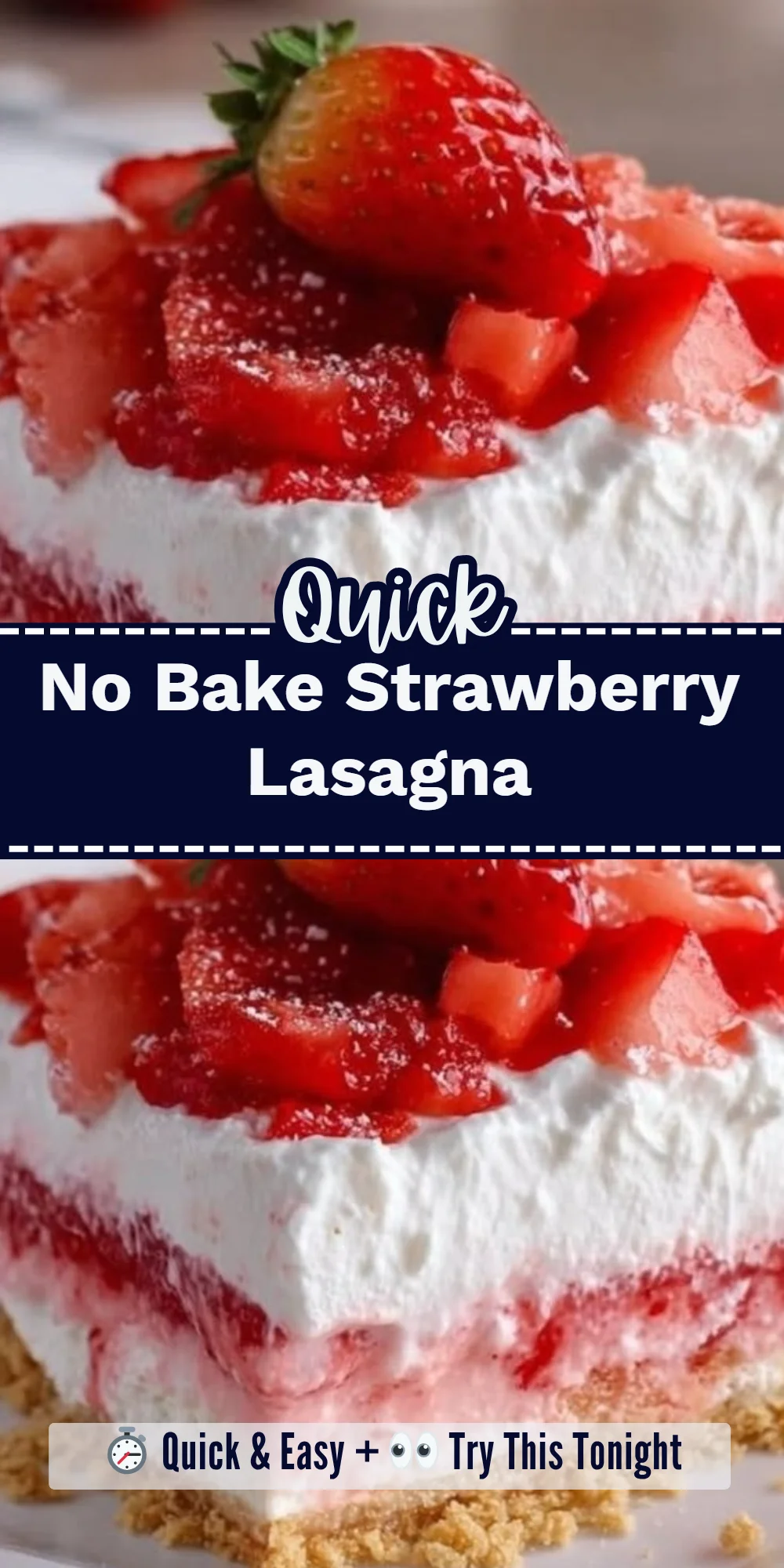 No Bake Strawberry Lasagna