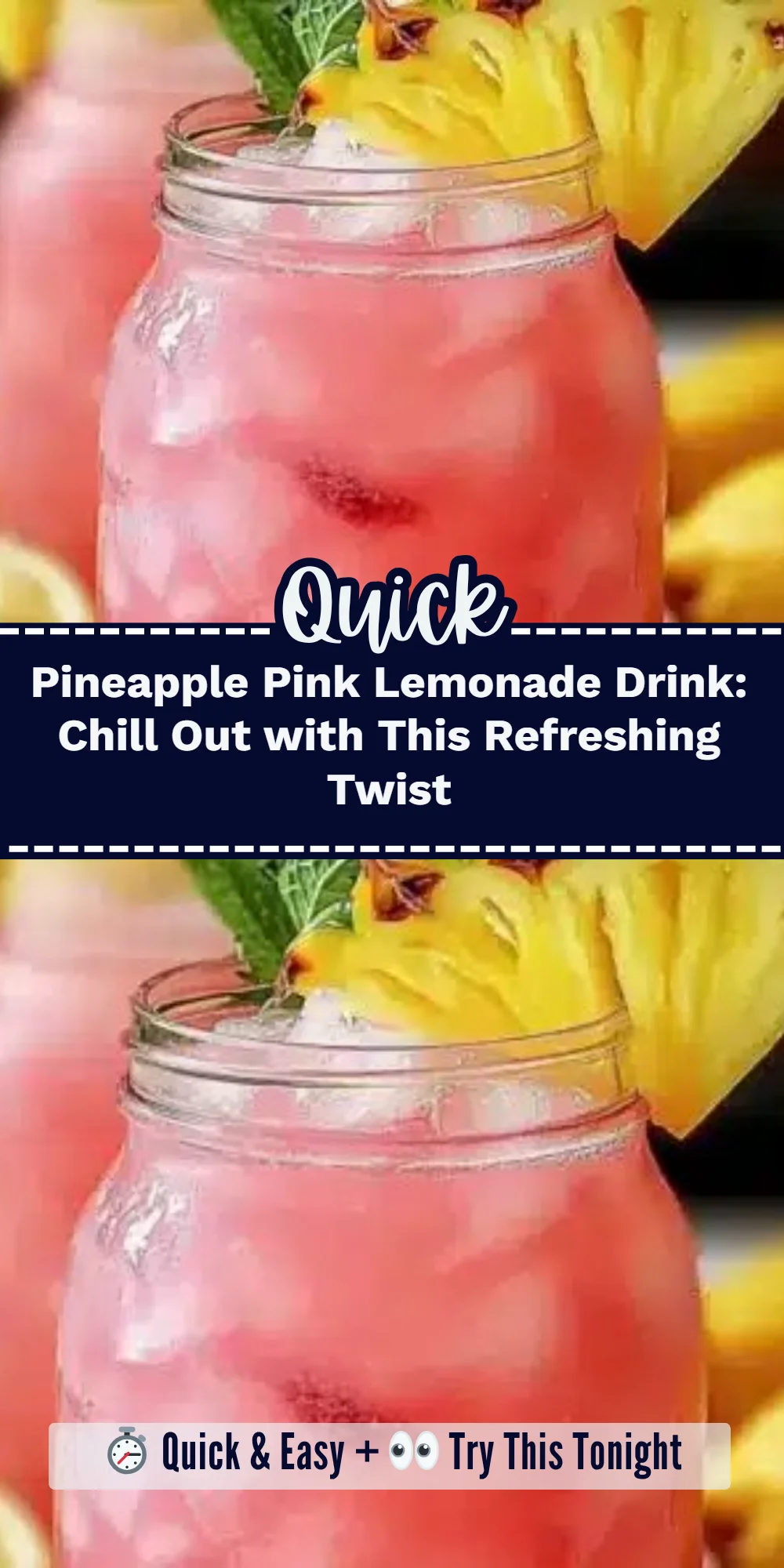 Pineapple Pink Lemonade Drink: Chill Out with This Refreshing Twist