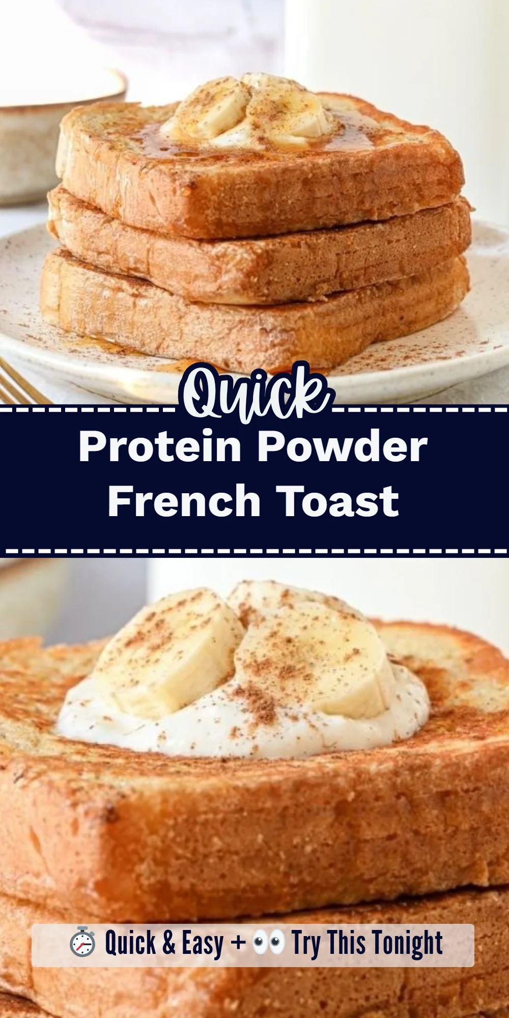 Protein Powder French Toast