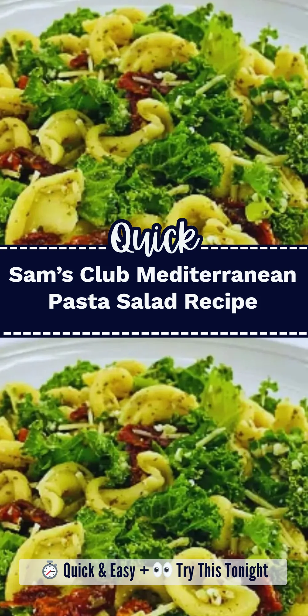 Sam’s Club Mediterranean Pasta Salad Recipe