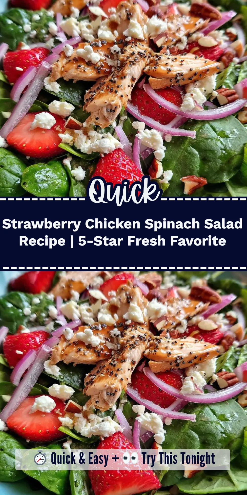 Strawberry Chicken Spinach Salad Recipe | 5-Star Fresh Favorite