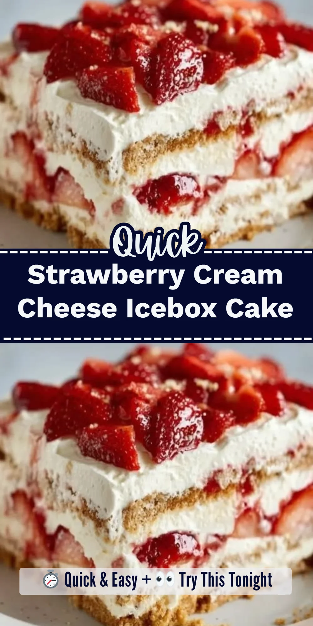 Strawberry Cream Cheese Icebox Cake