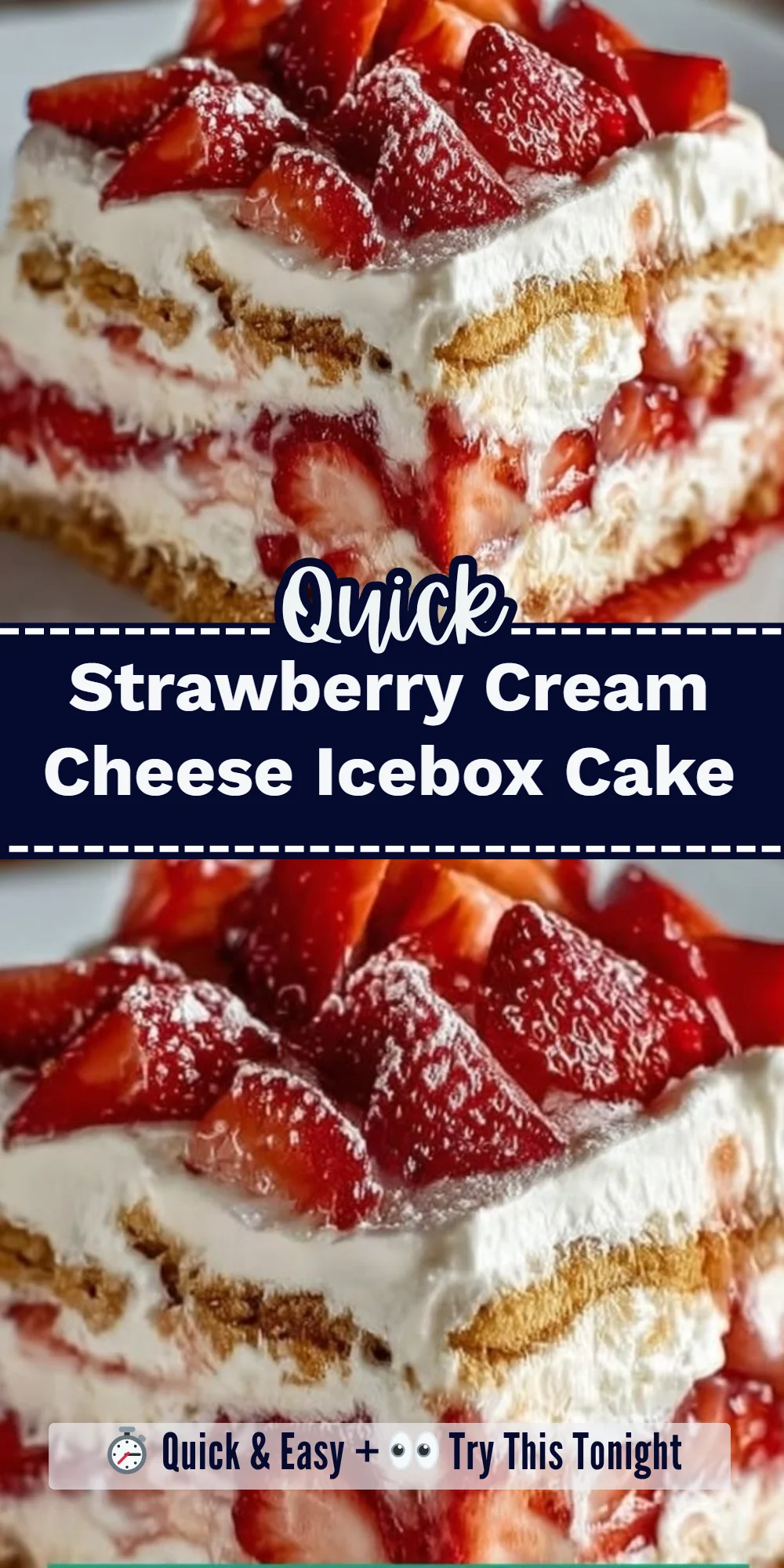 Strawberry Cream Cheese Icebox Cake