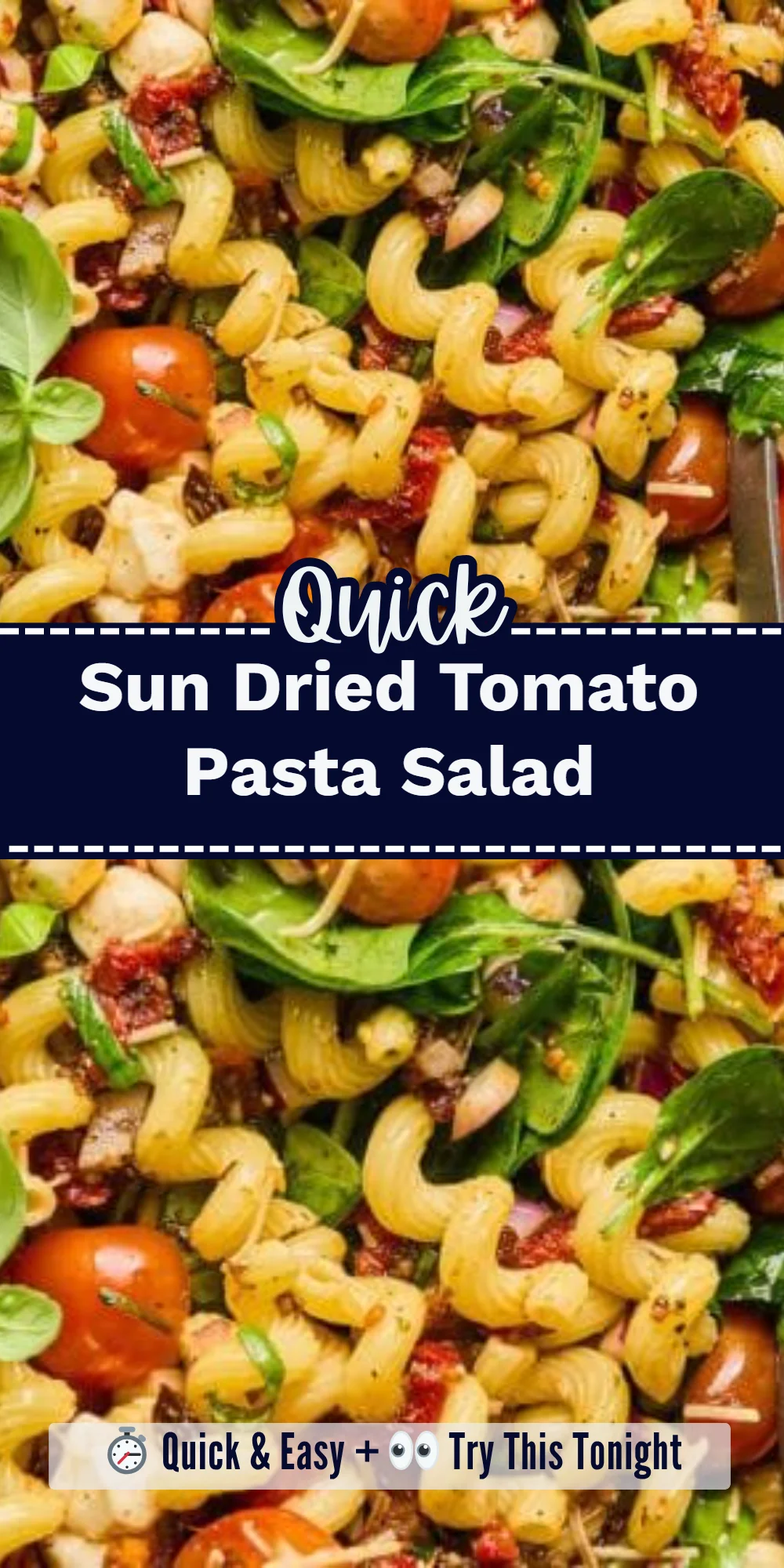 Sun Dried Tomato Pasta Salad