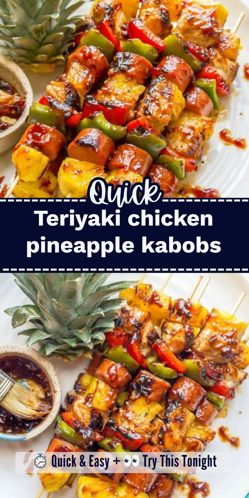 Teriyaki chicken pineapple kabobs
