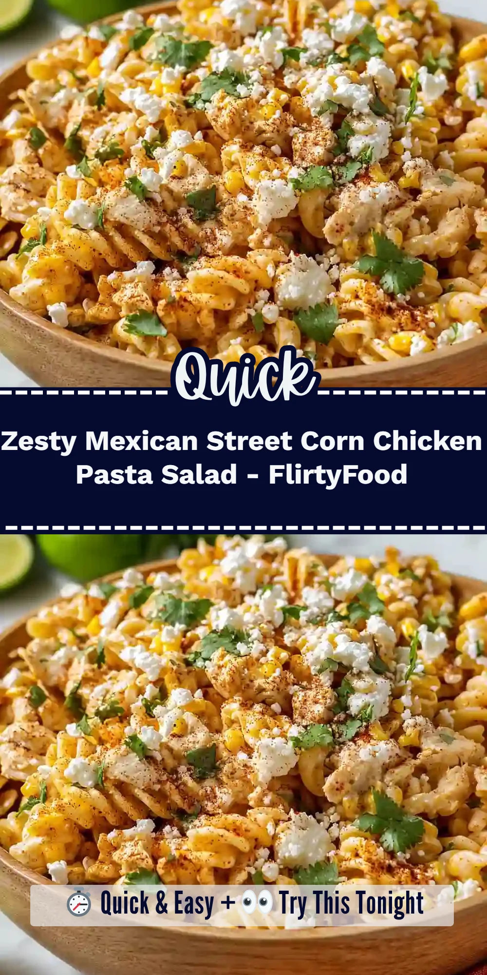 Zesty Mexican Street Corn Chicken Pasta Salad - FlirtyFood