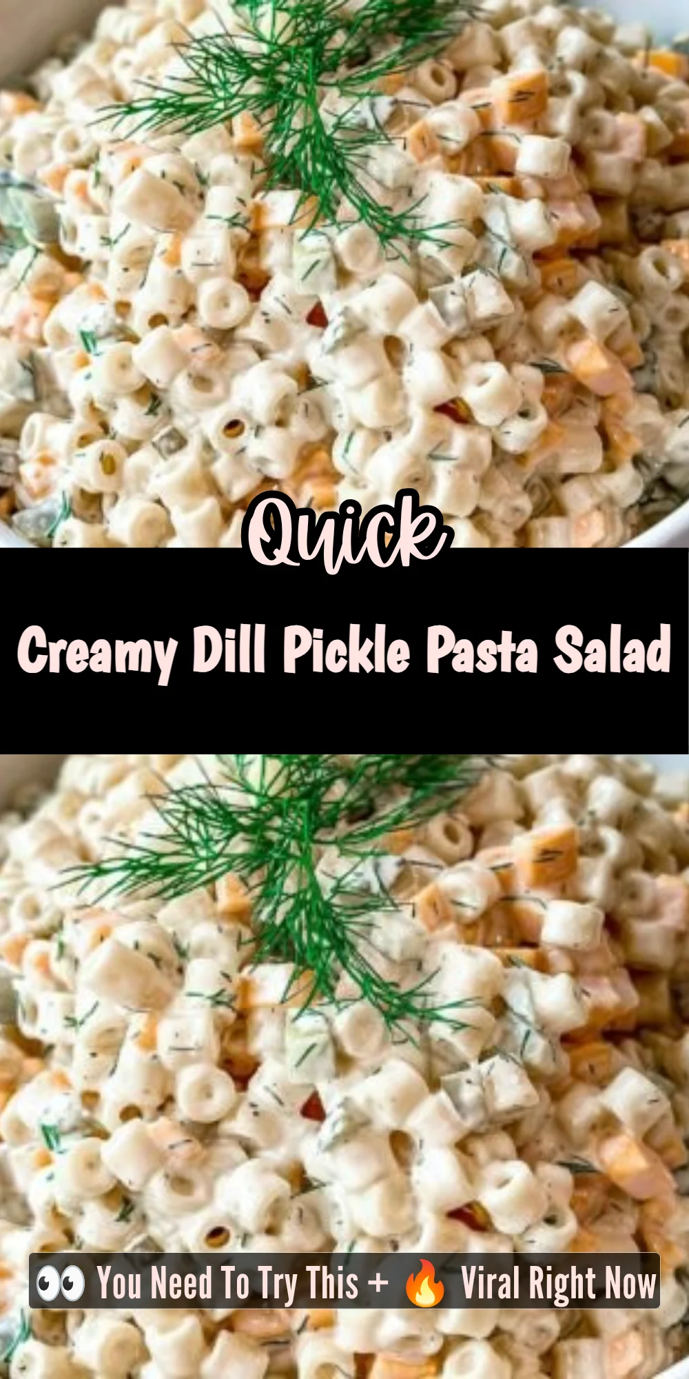 Creamy Dill Pickle Pasta Salad