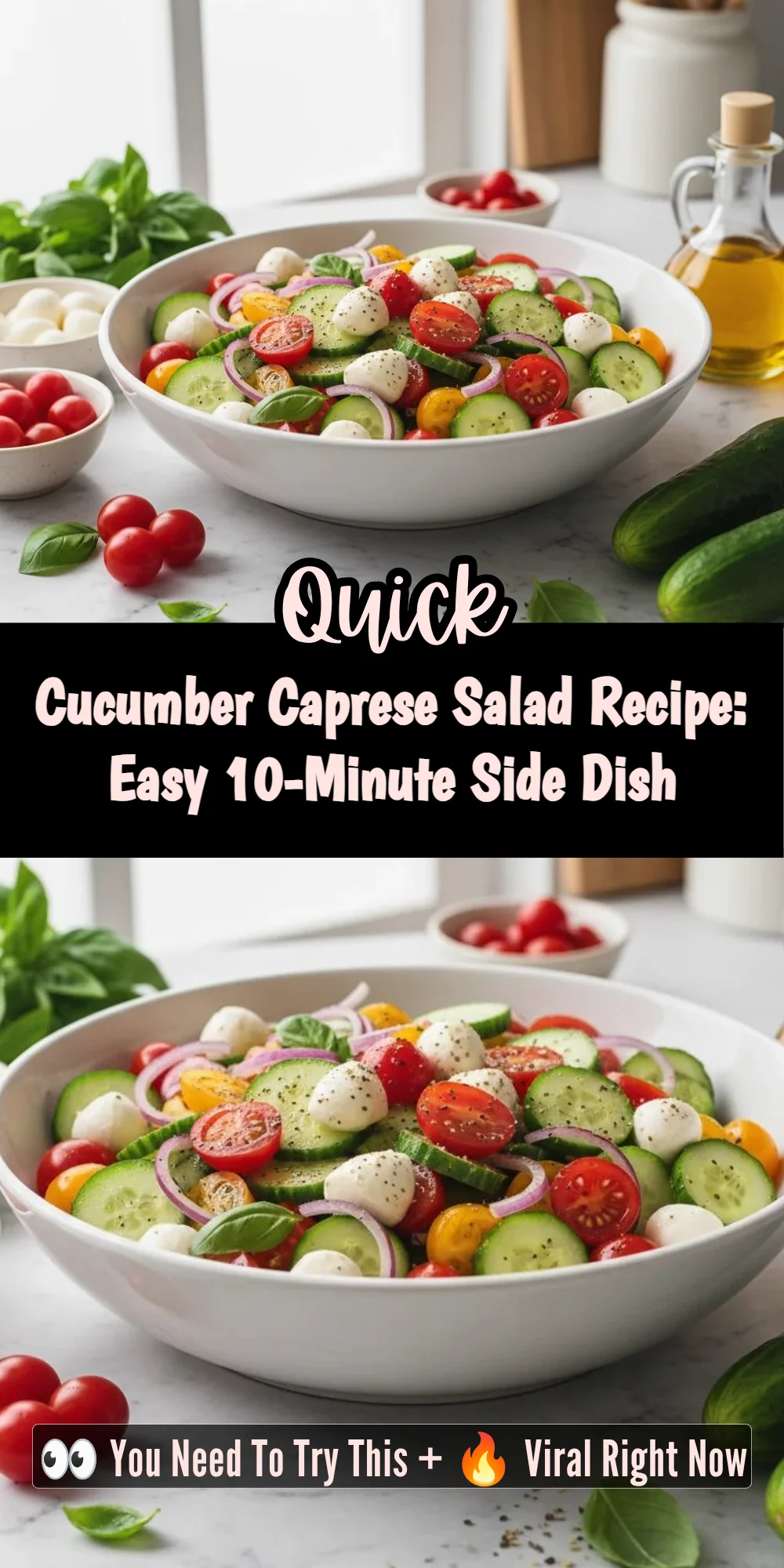 Cucumber Caprese Salad Recipe: Easy 10-Minute Side Dish