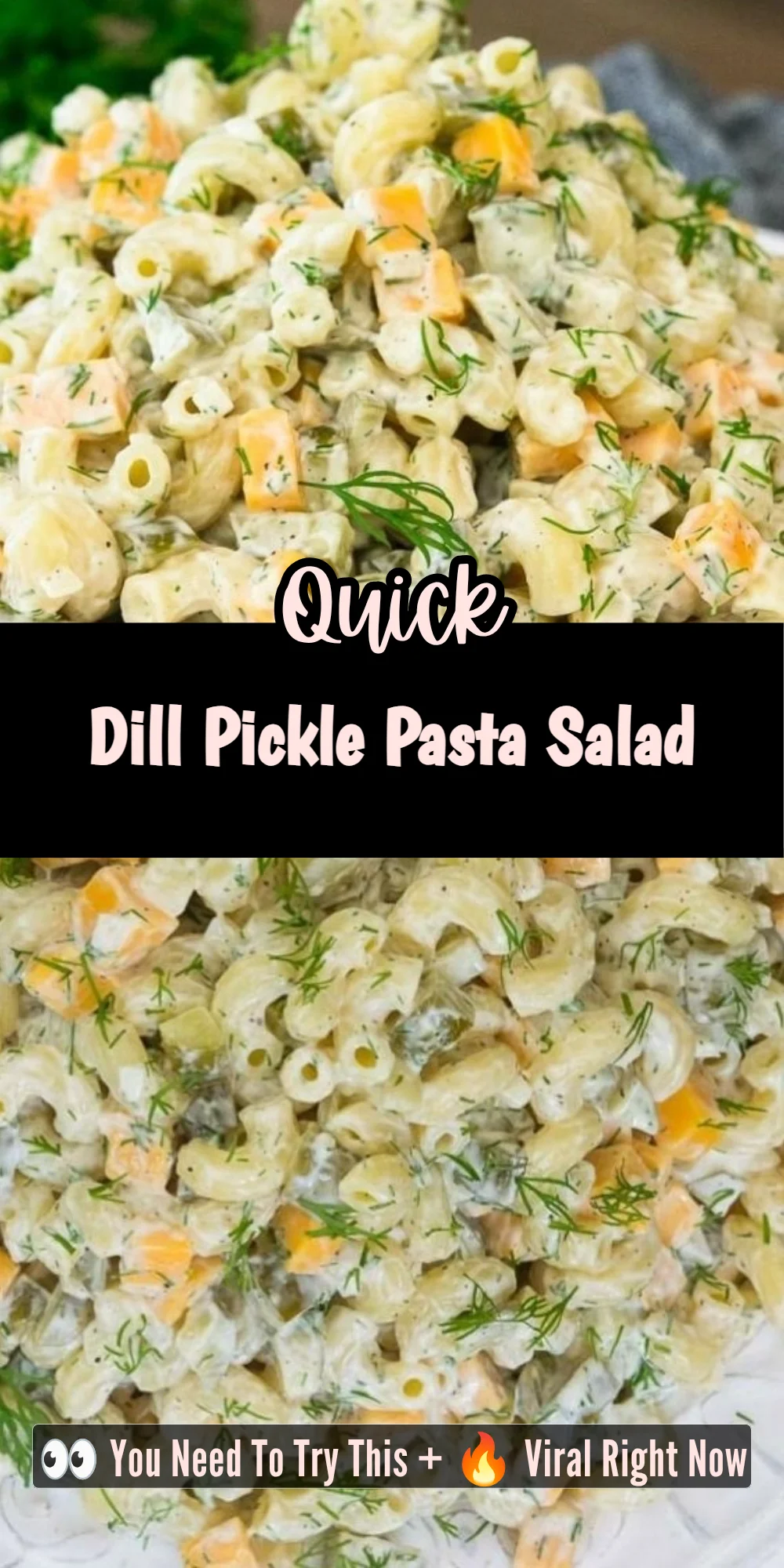 Dill Pickle Pasta Salad