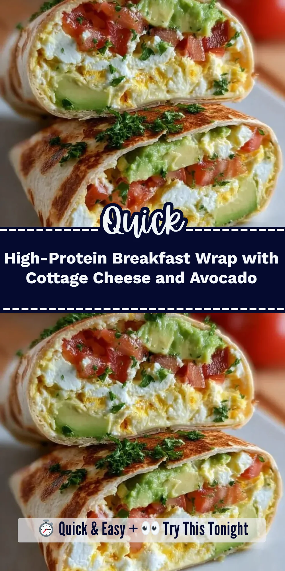 High-Protein Breakfast Wrap with Cottage Cheese and Avocado
