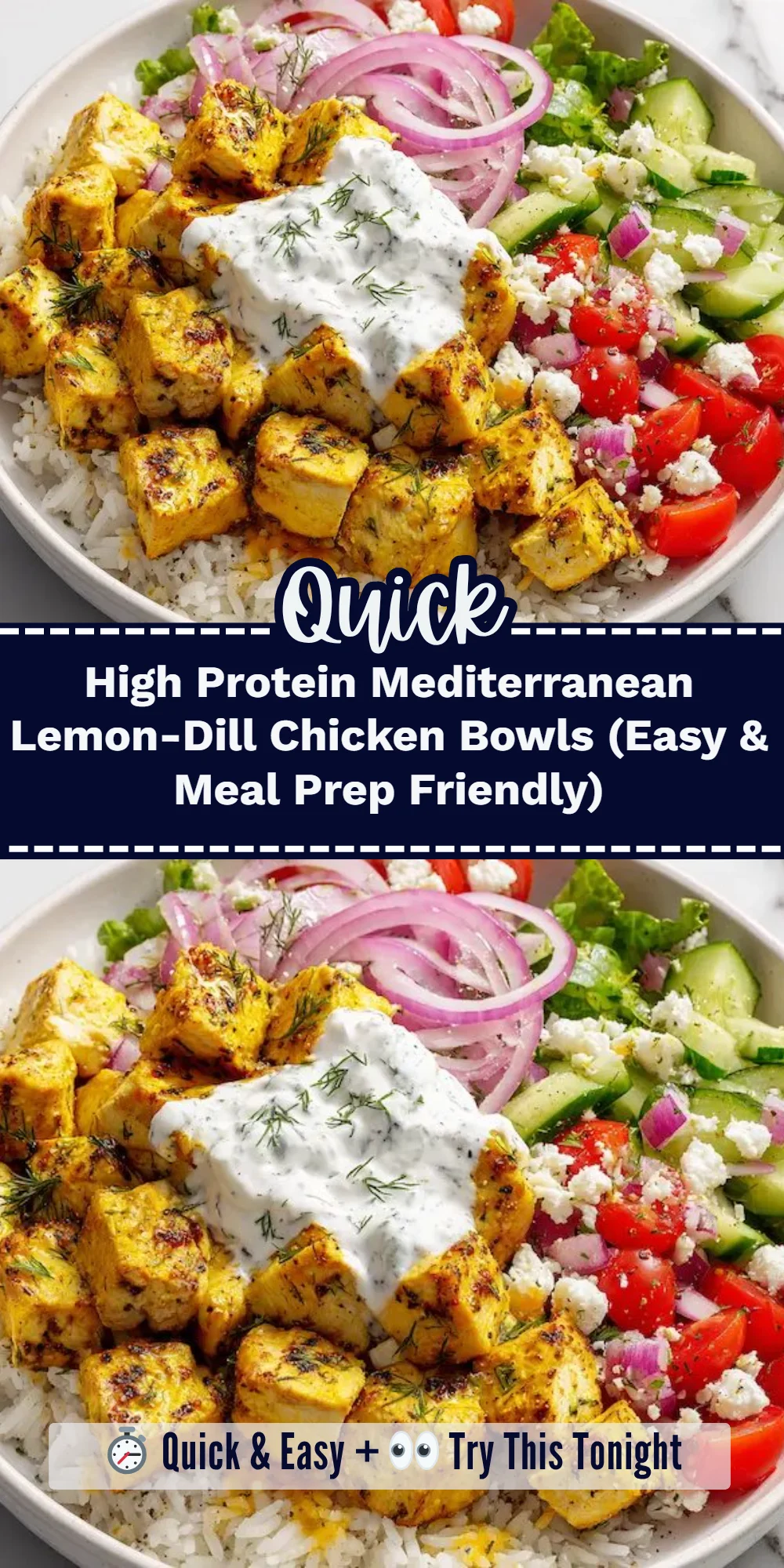 High Protein Mediterranean Lemon-Dill Chicken Bowls (Easy & Meal Prep Friendly)
