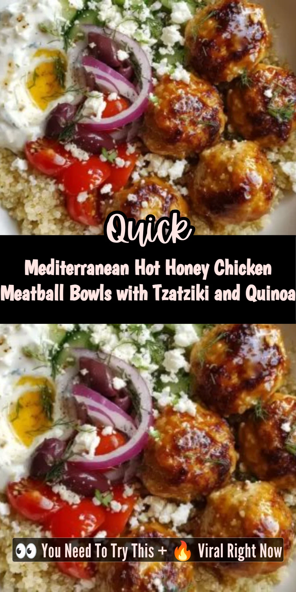 Mediterranean Hot Honey Chicken Meatball Bowls with Tzatziki and Quinoa