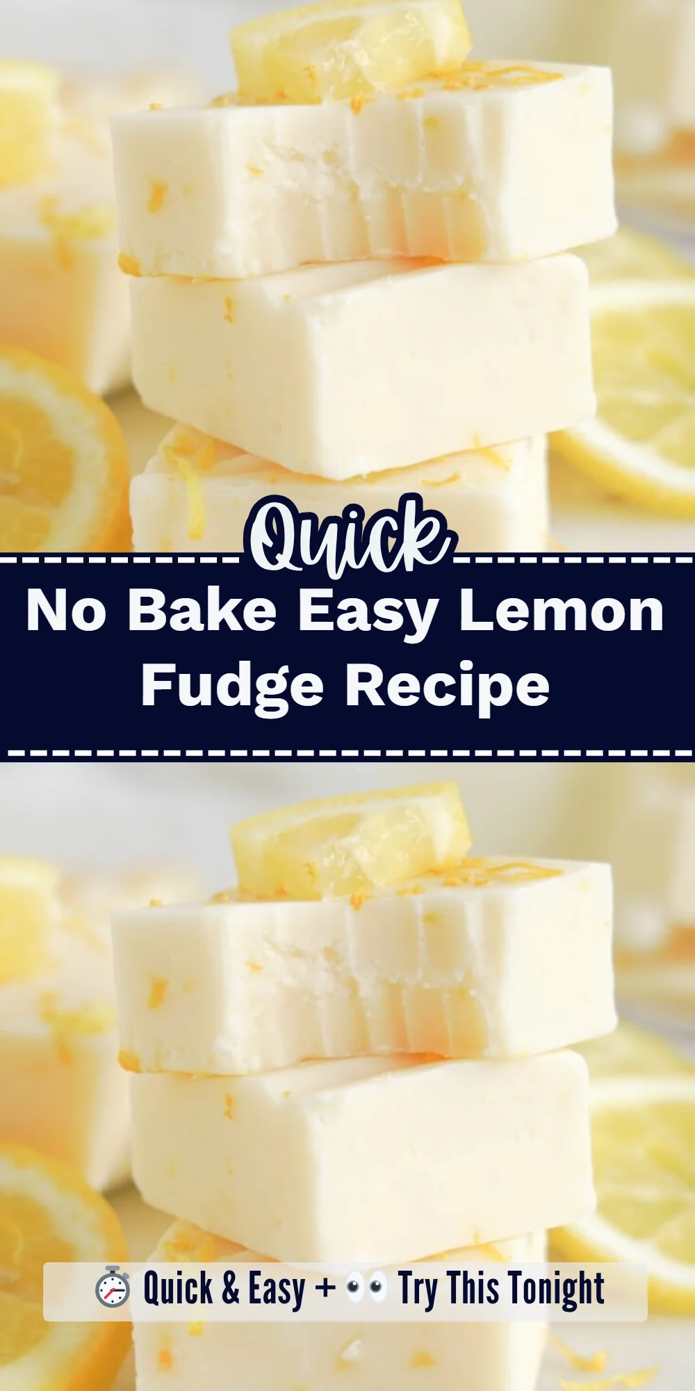 No Bake Easy Lemon Fudge Recipe