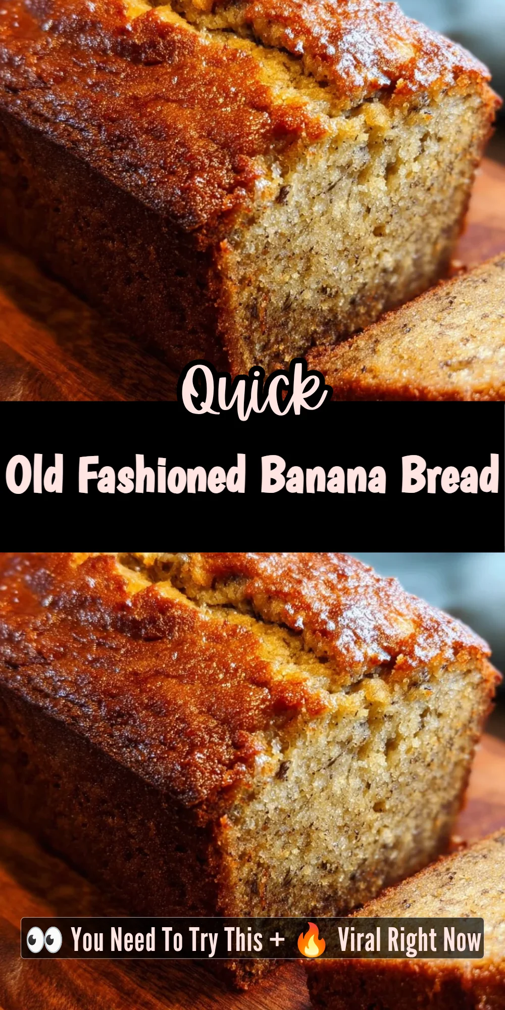 Old Fashioned Banana Bread