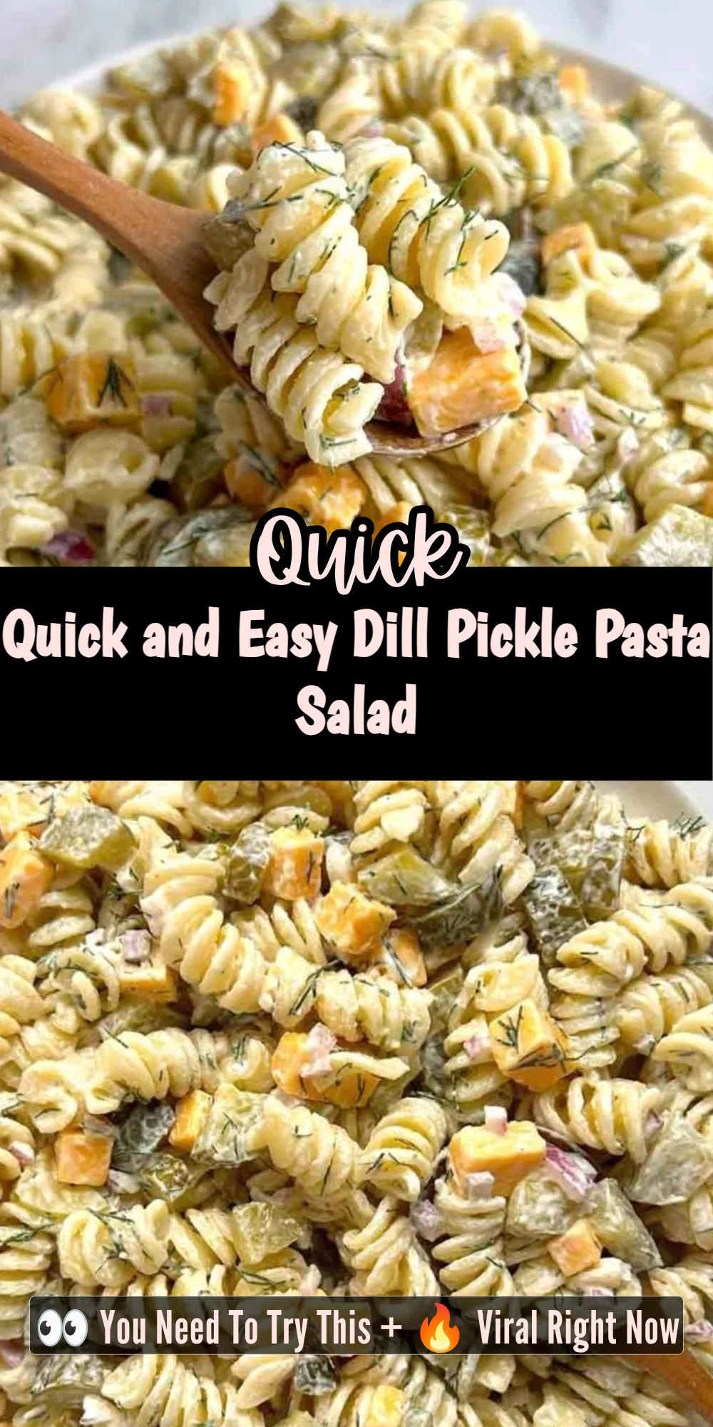 Quick and Easy Dill Pickle Pasta Salad