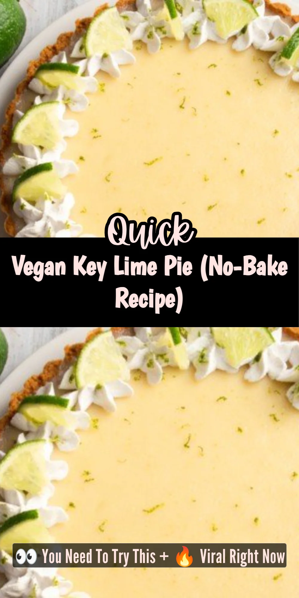 Vegan Key Lime Pie (No-Bake Recipe)