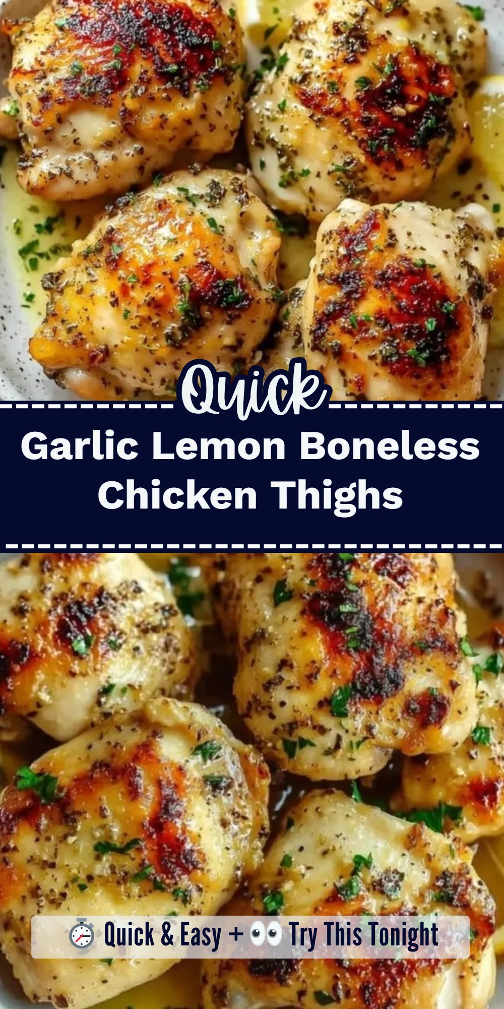 Garlic Lemon Boneless Chicken Thighs