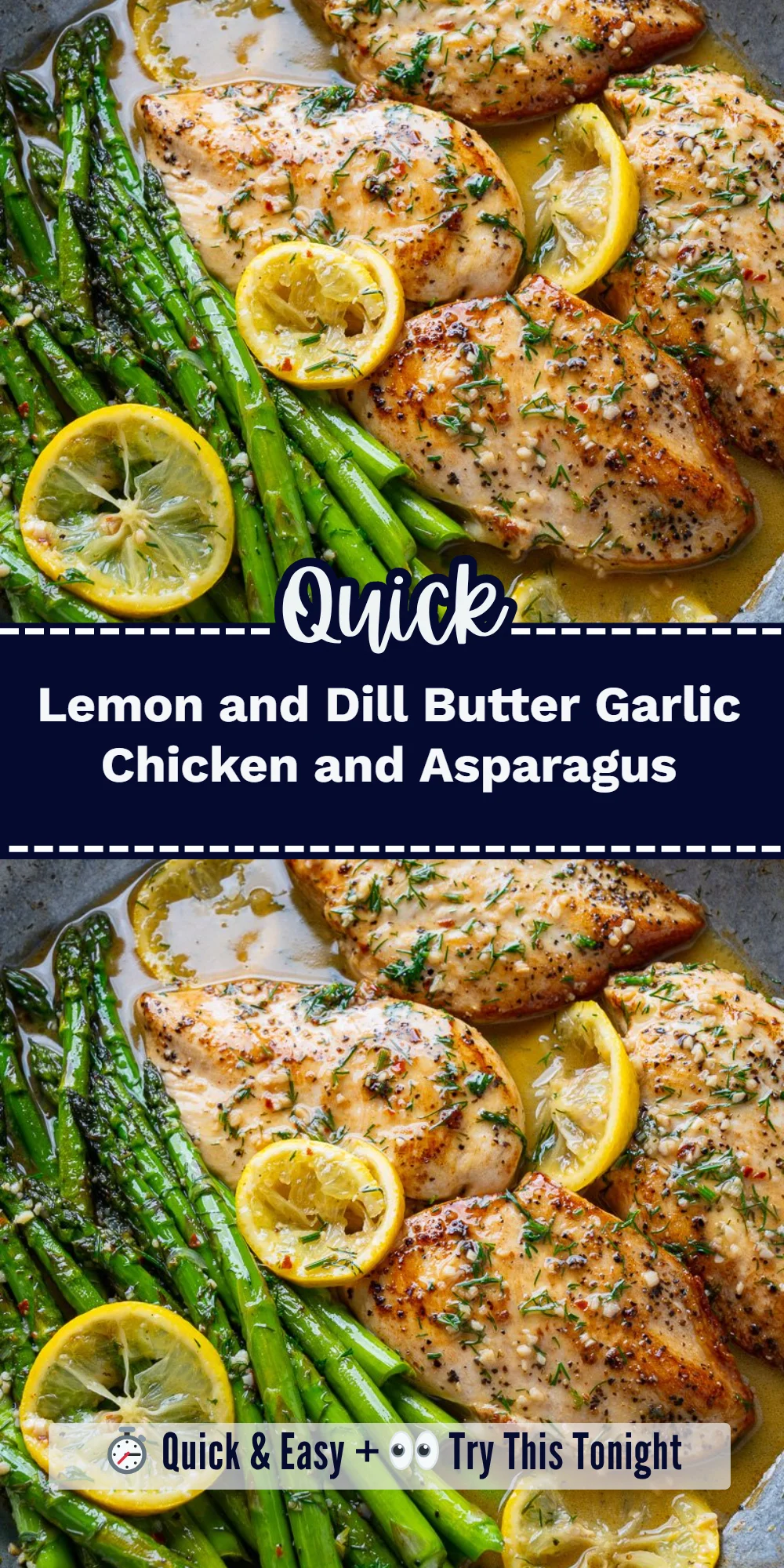Lemon and Dill Butter Garlic Chicken and Asparagus