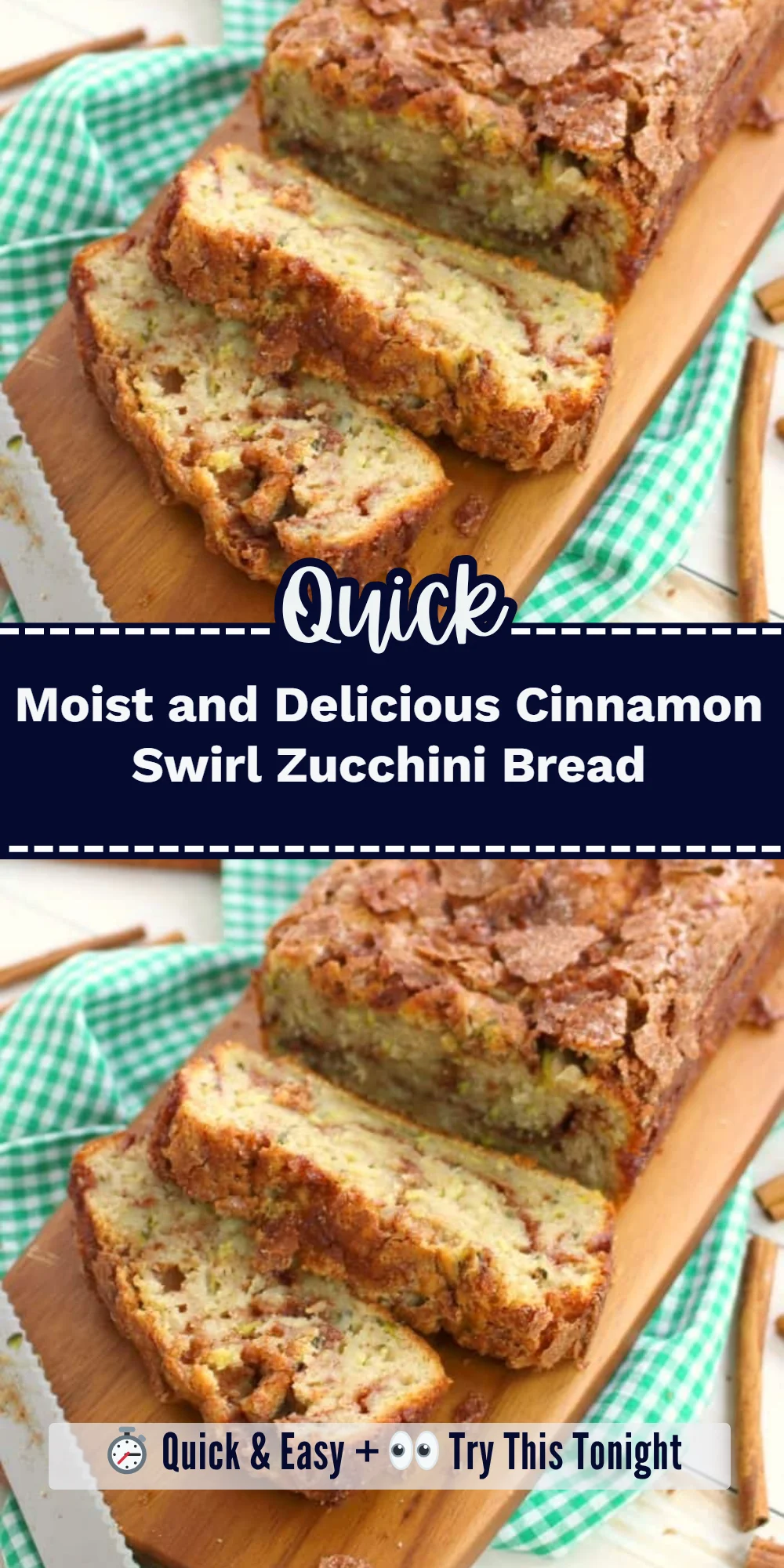 Moist and Delicious Cinnamon Swirl Zucchini Bread