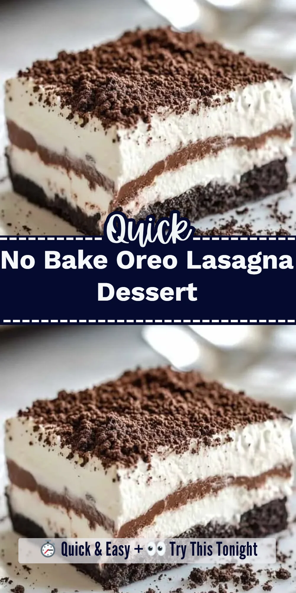 No Bake Oreo Lasagna Dessert
