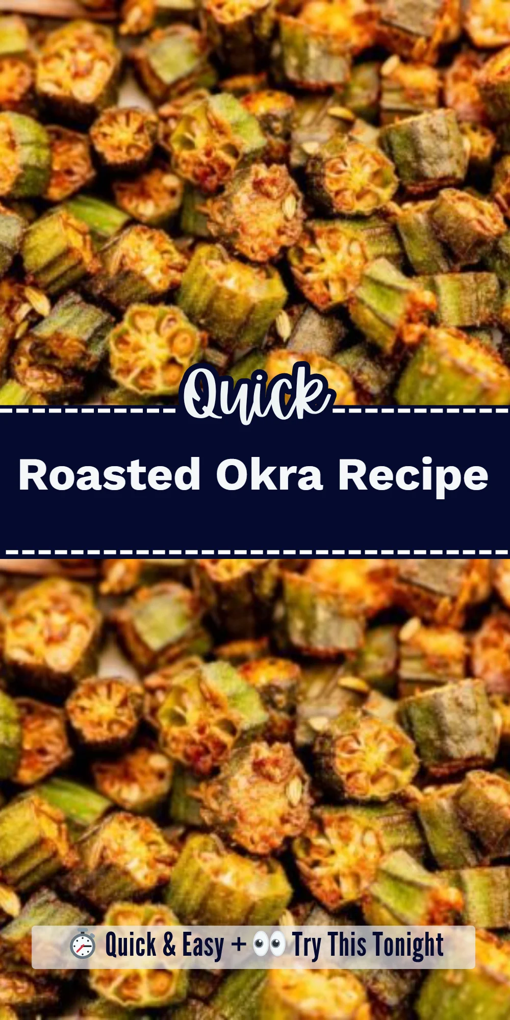 Roasted Okra Recipe