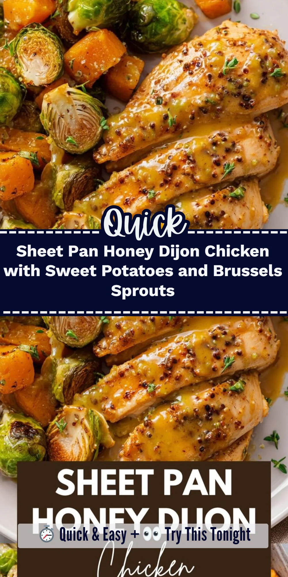 Sheet Pan Honey Dijon Chicken with Sweet Potatoes and Brussels Sprouts