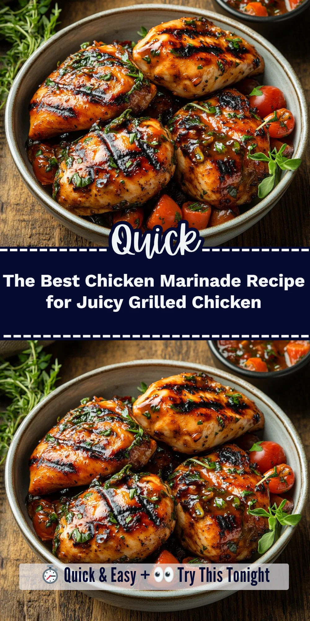 The Best Chicken Marinade Recipe for Juicy Grilled Chicken